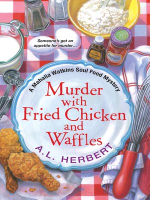 cover image of Murder with Fried Chicken and Waffles